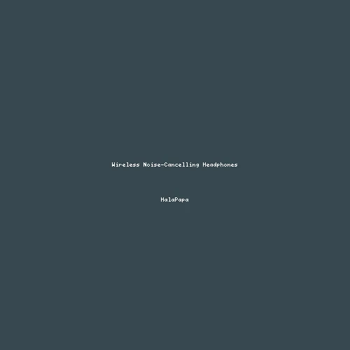 Wireless Noise-Cancelling Headphones